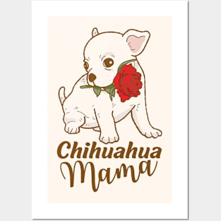 Chihuahua mama Posters and Art